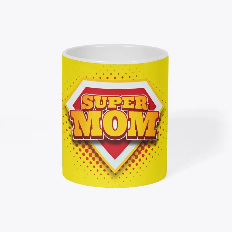 Super Mom - Mother's day gift